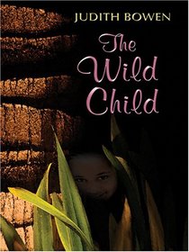 The Wild Child (Large Print)