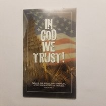 In GOD We Trust!  *Steps to Christ* 9/11 memorial edition