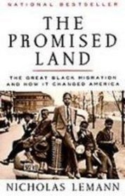 The Promised Land: The Great Black Migration and How It Changed America