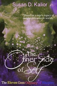 The Other Side of Self: The Eleven Gem Odyssey of Plurality (The Other Side Series) (Volume 3)