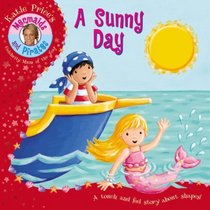 Katie Price's Mermaids and Pirates a Sunny Day - A Touch and Feel Book (Katie Prices Mermaids & Pirate)