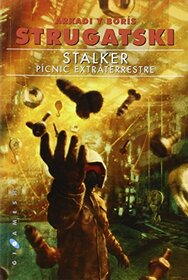 Stalker: Pcnic extraterrestre