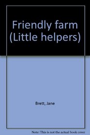 Friendly farm (Little helpers)