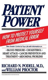 Patient Power : How to Protect Yourself from Medical Error