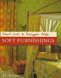 Short Cuts to Designer Style: Soft Furnishings
