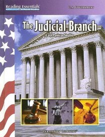 The Judicial Branch (Reading Essentials in Social Studies)