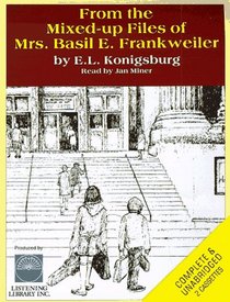 From the Mixed-Up Files of Mrs. Basil E Frankweiler