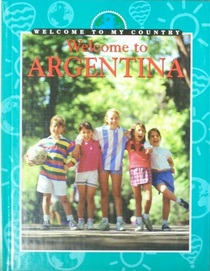 Welcome to Argentina (Welcome to My Country)