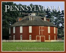 Pennsylvania A Photographic Journey