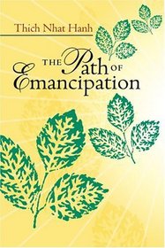 The Path of Emancipation: Talks from a 21-Day Mindfulness Retreat
