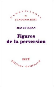 Figures de la perversion (French Edition)