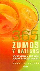 365 Zumos y Batidos (Spanish Edition)