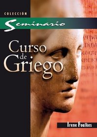 Curso de griego (Spanish Edition)