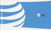 AT&T Your World Delivered: The New AT&T