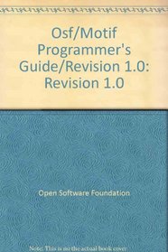 Osf/Motif Programmer's Guide/Revision 1.0: Revision 1.0