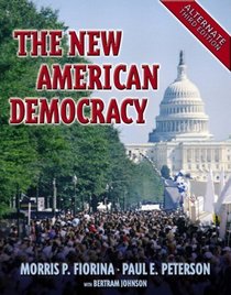 New American Democracy, Alternate, with LP.com Version 2.0, The, Third Edition