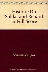 Histoire Du Soldat and Renard in Full Score