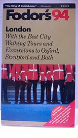 London '94: With the Best City Walking Tours and Excursions To Oxford, Stratford and Bath (Gold Guides)