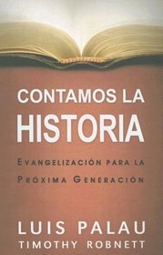 Contamos La Historia / Telling the Story (Spanish Edition)