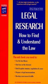 Legal Research : How to Find & Understand the Law, 7th Ed