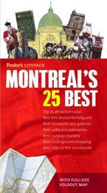 Fodor's Citypack Montreal's 25 Best, 4th Edition (25 Best)