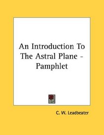 An Introduction To The Astral Plane - Pamphlet