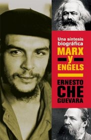 Marx y Engels: Una sntesis biogrfica (Che Guevara Publishing Project / Ocean Sur)
