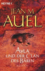Ayla Und Der Clan Des Baren (German Edition)