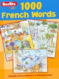 1,000 French Words (Berlitz Kids 1000 Words)