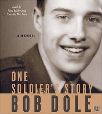 One Soldier's Story: A Memoir (Audio CD) (Abridged)