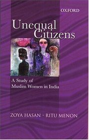 Unequal Citizens: A Study of Muslim Women in India