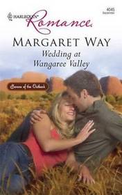 Wedding at Wangaree Valley (Barons of the Outback, Bk 1) (Harlequin Romance, No 4045)