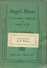 Angel Street: A Victorian Thriller in Three Acts