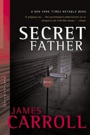Secret Father : A Novel