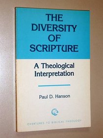 The diversity of Scripture: A theological interpretation (Overtures to Biblical theology)