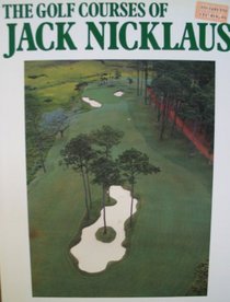 Golf Courses of Jack Nicklaus