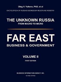 FAR EAST. BUSINESS & GOVERNMENT. VOLUME II.