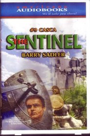 The Sentinel [Abridged] (Casca, # 9)