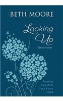 Looking Up: Trusting God With Your Every Need