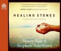 Healing Stones (Sullivan Crisp)