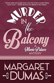 Murder in the Balcony (Movie Palace Mystery)