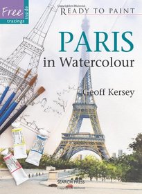 Paris in Watercolour (Ready to Paint)