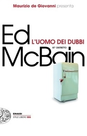 L'uomo dei dubbi (He Who Hesitates) (87th Precinct, Bk 19) (Italian Edition)