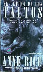 El Ultimo De Los Taltos (Mayfair Witches, Bk 3) (Spanish)