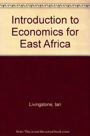 An introduction to economics for East Africa,