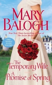 The Temporary Wife / A Promise of Spring