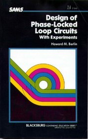 Design of Phase-Locked Loop Circuits With Experiments