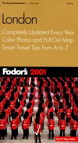 Fodor's London 2001: Completely Updated Every Year, Color Photos and Pull-Out Map, Smart Travel Tips from A to Z (Fodor's Gold Guides)