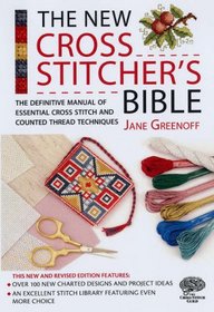 New Cross Stitcher's Bible (Cross Stitch (David & Charles))