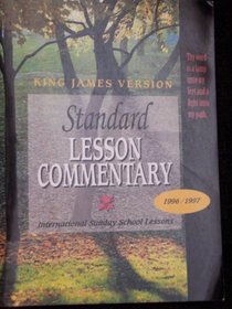 Standard Lesson Comentary 96 97: King James Version